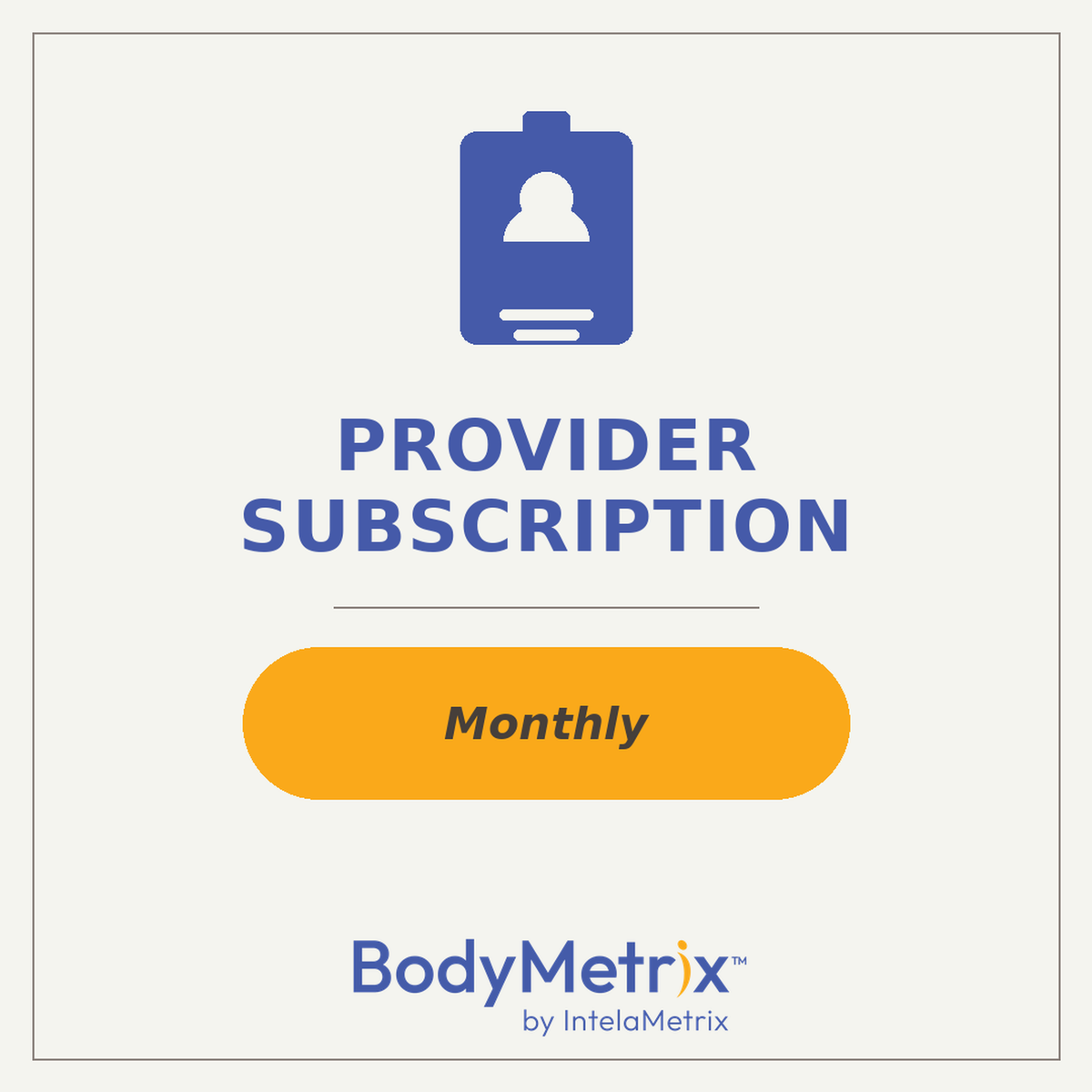 Provider Subscription — Monthly